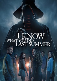 I KNOW WHAT YOU DID LAST SUMMER