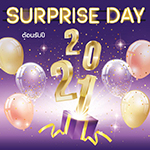 Surprise Days ต้อนรับปี 2021 ขอมอบความสุข ทุกวันที่ 21 ของเดือน
